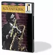 Rahsaan Roland Kirk Live in '63 and '67