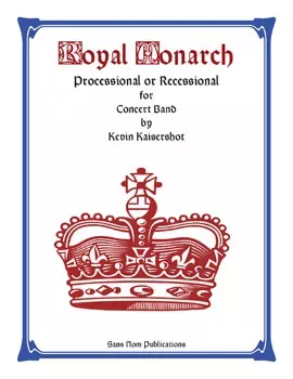 Royal Monarch Processional