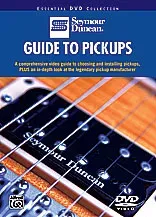 Seymour Duncan Guide to Pickups