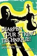 Sharpen Your String Technique
