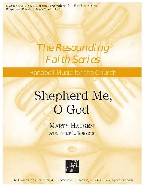 Shepherd Me O God