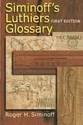 Siminoffs Luthiers Glossary