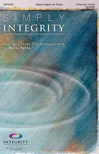 Simply Integrity Choral Collection