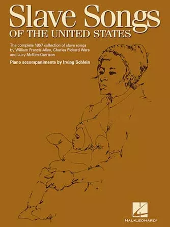 Slave Songs of the United States
