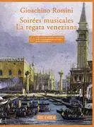Soirees Musicales and La Regata Veneziana