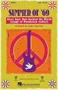 Summer of '69: Three Days that Rocked the World