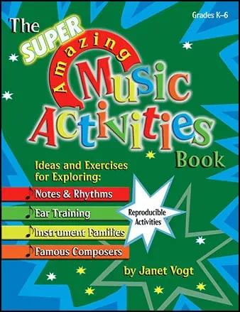 The Super Amazing Music Activities Book