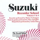 Suzuki Recorder School No. 5 and No. 6