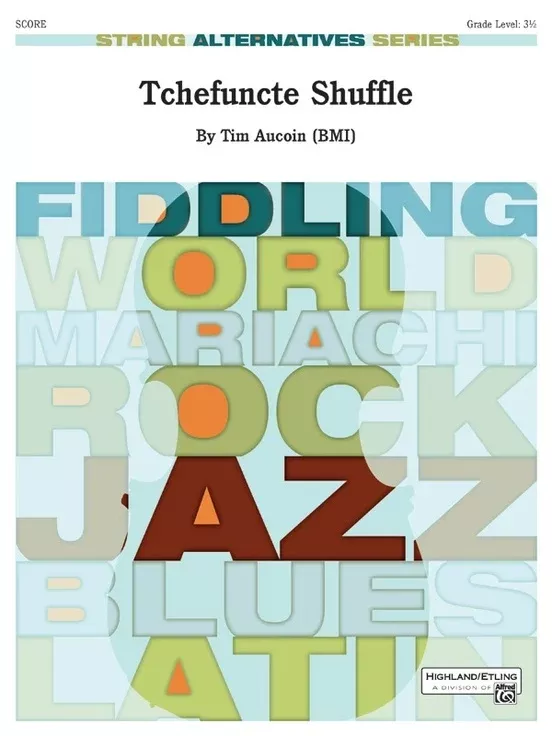 Tchefuncte Shuffle String Orchestra Grade 3.5 Conductor Score