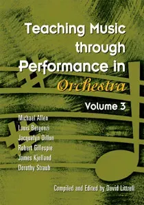 Teaching Music Through Performance in Orchestra, Vol. 3