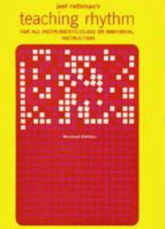 Teaching Rhythm by Joel Rothman - Virtual Encyclopedia of Clear Rhythms for Drums