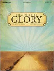 That Will Be Glory