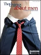 Thing About Men, The