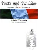 Toots and Twiddles Irish Tunes