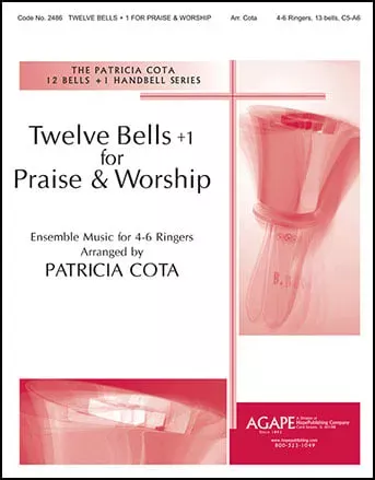 Twelve Bells + 1 for Praise and Worship