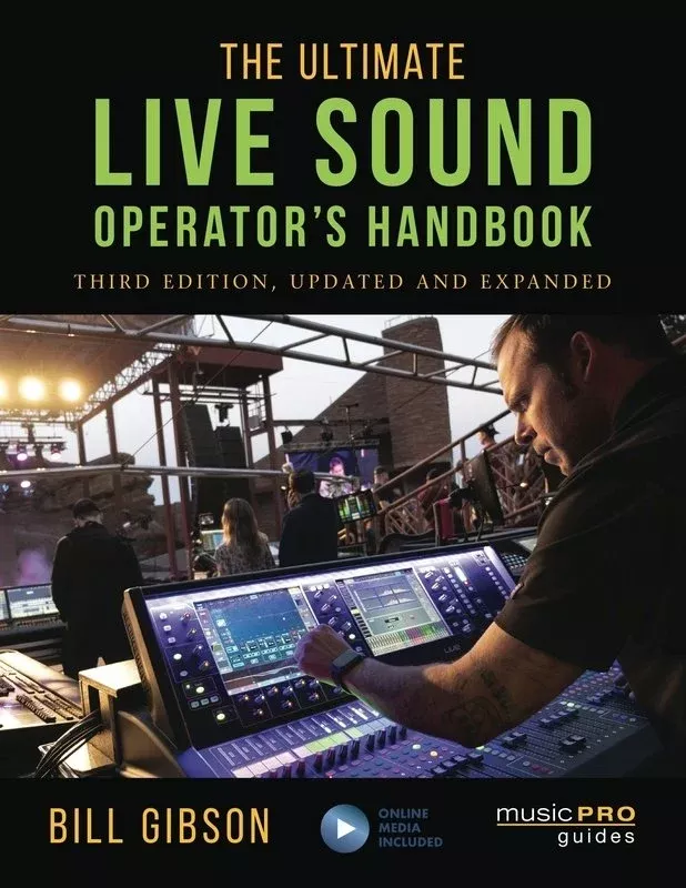 Ultimate Live Sound Operator's Handbook 3rd Edition