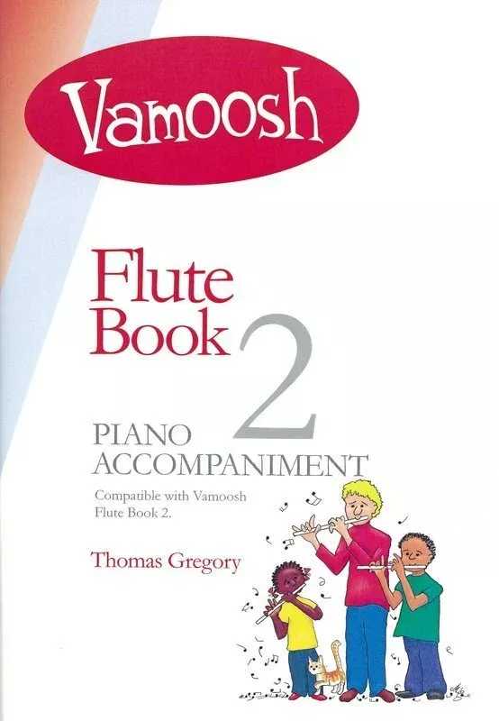 Vamoosh Flute Book 2 Piano Accompaniment by Thomas Gregory