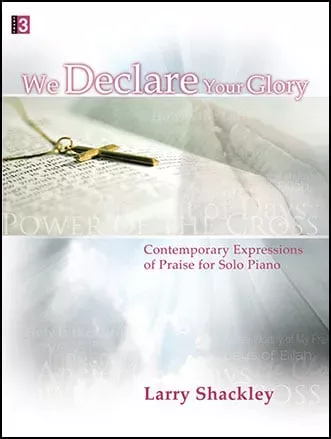 We Declare Your Glory
