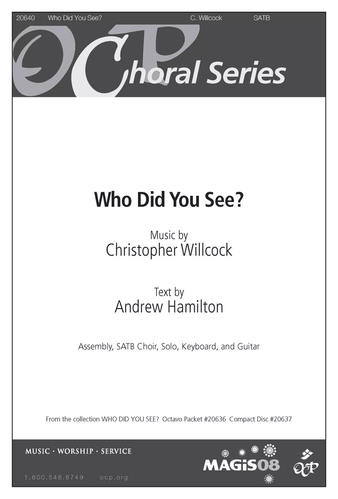 Who Did You See?