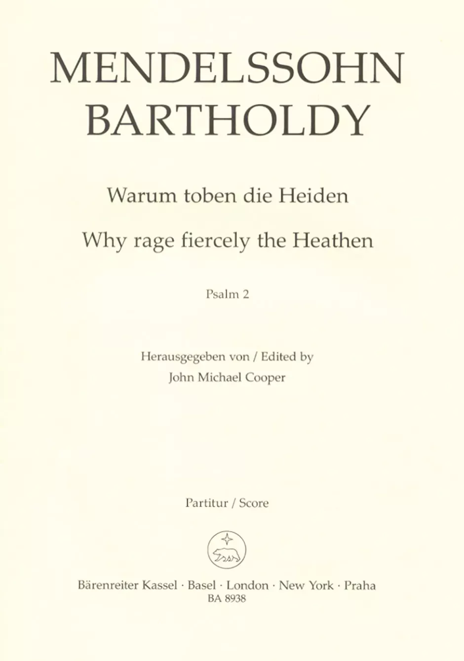 Why Rage Fiercely the Heathen
