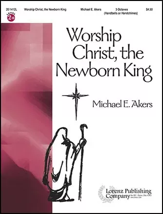 Worship Christ the Newborn King