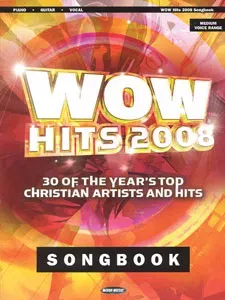 Wow Hits 2008 Songbook