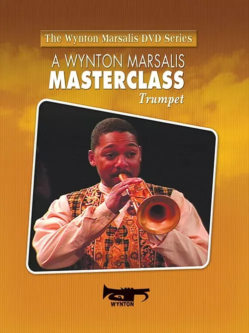 A Wynton Marsalis Masterclass - Trumpet