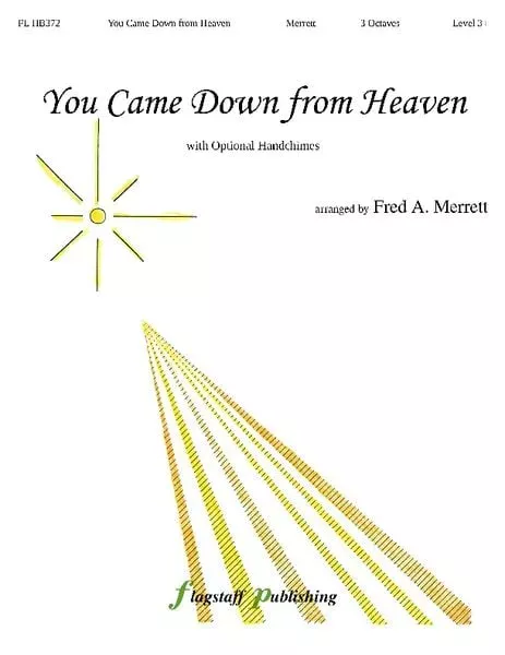 You Came Down From Heaven