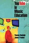 Youtube in Music Education